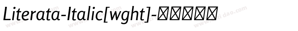 Literata-Italic[wght]字体转换